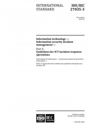 Informationstechnologie – Management von Informationssicherheitsvorfällen – Teil 3: Richtlinien für die Reaktion auf IKT-Vorfälle