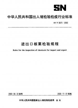 Regeln für die Kontrolle von Kastanien für den Import und Export