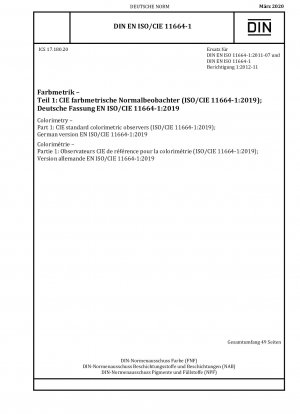 Kolorimetrie – Teil 1: CIE-Standard-Kolorimetriebeobachter (ISO/CIE 11664-1:2019); Deutsche Fassung EN ISO/CIE 11664-1:2019