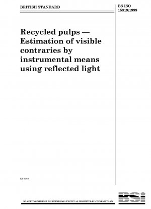 Recycelter Zellstoff – Abschätzung sichtbarer Störfaktoren mit instrumentellen Mitteln unter Verwendung von reflektiertem Licht