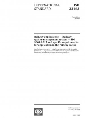 Bahnanwendungen – Bahnqualitätsmanagementsystem – ISO 9001:2015 und spezifische Anforderungen für die Anwendung im Bahnsektor