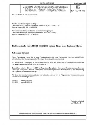 Metallische und andere anorganische Beschichtungen – Definitionen und Konventionen zum Aussehen (ISO 16348:2003); Deutsche Fassung EN ISO 16348:2003