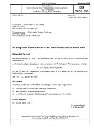 Kohlenstofffasern – Bestimmung des Schlichtegehalts (ISO 10548:2002); Deutsche Fassung EN ISO 10548:2003