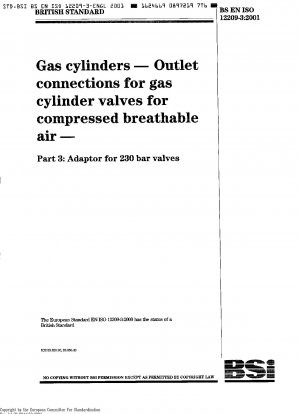 Gasflaschen – Auslassanschlüsse für Gasflaschenventile für komprimierte Atemluft – Teil 3: Adapter für 230-bar-Ventile ISO 12209-3:2000