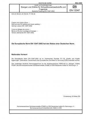 Kupfer und Kupferlegierungen – Stäbe und Drähte zum Schweißen und Hartlöten; Deutsche Fassung EN 13347:2002