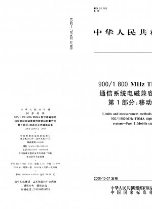 Grenzen und Messmethoden der elektromagnetischen Verträglichkeit für digitale TDMA-Telekommunikationssysteme mit 900/1800 MHz TDMA. Teil 1: Mobilstation und Zusatzausrüstung