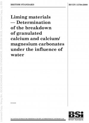 Kalkstoffe - Bestimmung des Abbaus von granuliertem Calcium und Calcium-/Magnesiumcarbonaten unter Wassereinfluss