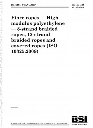 Faserseile – Hochmodul-Polyethylen – 8-litzige geflochtene Seile, 12-litzige geflochtene Seile und ummantelte Seile
