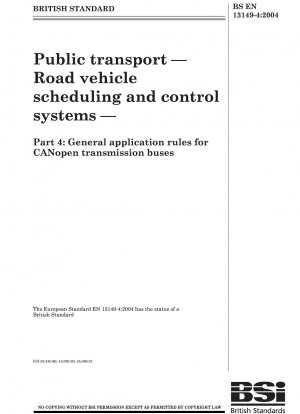 Öffentlicher Verkehr – Planungs- und Steuerungssysteme für Straßenfahrzeuge – Allgemeine Anwendungsregeln für CANopen-Übertragungsbusse