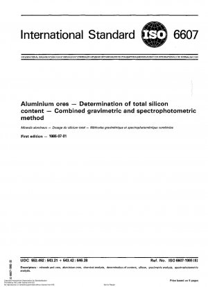 Aluminiumerze; Bestimmung des Gesamtsiliciumgehalts; Kombinierte gravimetrische und spektrophotometrische Methode