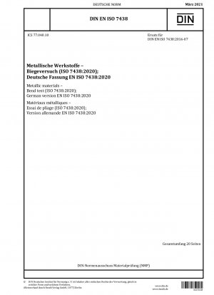Metallische Werkstoffe – Biegetest (ISO 7438:2020); Deutsche Fassung EN ISO 7438:2020