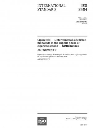 Zigaretten – Bestimmung von Kohlenmonoxid in der Dampfphase von Zigarettenrauch – NDIR-Methode – Änderung 2