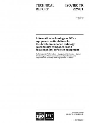 Informationstechnik - Bürogeräte - Leitfaden zur Entwicklung einer Ontologie (Wortschatz, Komponenten und Beziehungen) für Bürogeräte