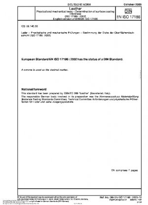Leder - Physikalische und mechanische Prüfungen - Bestimmung der Oberflächenbeschichtungsdicke (ISO 17186:2011); Deutsche Fassung EN ISO 17186:2011