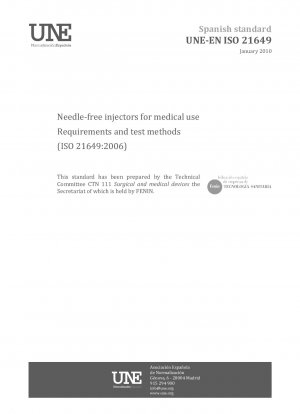 Nadelfreie Injektoren für medizinische Zwecke – Anforderungen und Prüfverfahren (ISO 21649:2006)