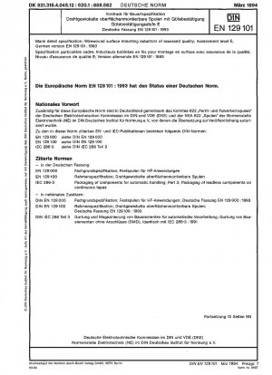 Blanko-Bauartspezifikation: drahtgewickelte, oberflächenmontierbare Induktivitäten mit bewerteter Qualität; Beurteilungsstufe E; Deutsche Fassung EN 129101:1993