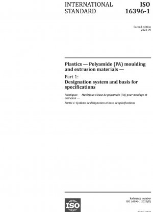 Kunststoffe – Form- und Extrusionswerkstoffe aus Polyamid (PA) – Teil 1: Bezeichnungssystem und Grundlage für Spezifikationen