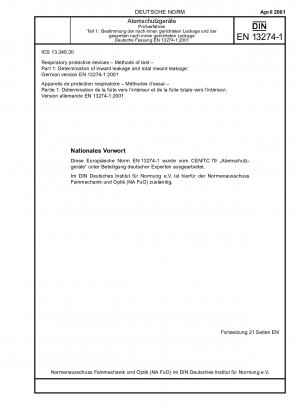 Atemschutzgeräte - Prüfverfahren - Teil 1: Bestimmung der Einwärtsleckage und der Gesamteinwärtsleckage; Deutsche Fassung EN 13274-1:2001
