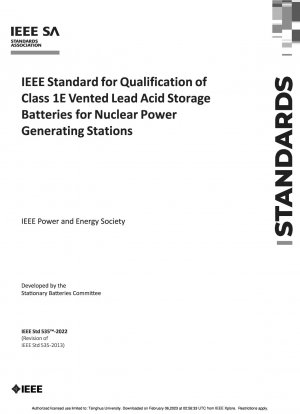 IEEE-Standard zur Qualifizierung von belüfteten Blei-Säure-Speicherbatterien der Klasse 1E für Kernkraftwerke
