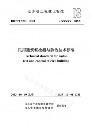 Technische Standards für die Radonerkennung und -verhütung in Zivilgebäuden