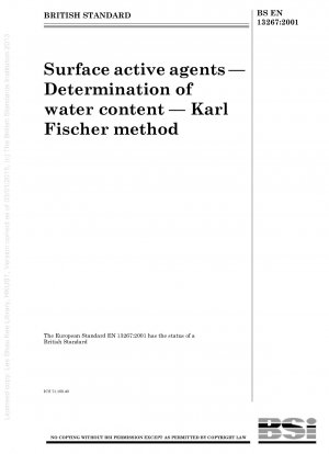Oberflächenaktive Stoffe – Bestimmung des Wassergehalts – Karl-Fischer-Methode