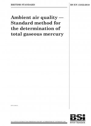Luftqualität – Standardmethode zur Bestimmung des gesamten gasförmigen Quecksilbers