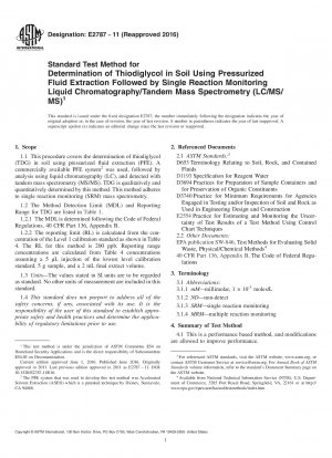 Standardtestmethode zur Bestimmung von Thiodiglykol im Boden mittels Druckflüssigkeitsextraktion, gefolgt von Einzelreaktionsüberwachung, Flüssigkeitschromatographie/Tandem-Massenspektrometrie (LC/MS/MS)