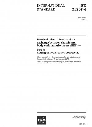 Straßenfahrzeuge – Produktdatenaustausch zwischen Fahrgestell- und Aufbauherstellern (BEP) – Teil 6: Codierung von Abrollkipperaufbauten