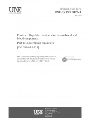Zusammenklappbare Kunststoffbehälter für menschliches Blut und Blutbestandteile – Teil 1: Konventionelle Behälter (ISO 3826-1:2019)