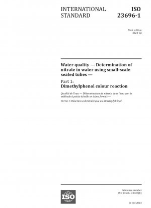 Wasserqualität – Bestimmung von Nitrat in Wasser mit kleinen versiegelten Röhrchen – Teil 1: Dimethylphenol-Farbreaktion