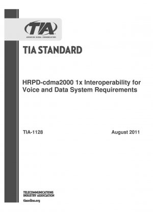 HRPD-cdma2000 1x Interoperability for Voice and Data System Requirements