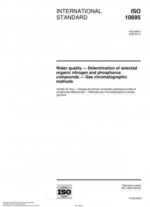 Wasserbeschaffenheit – Bestimmung ausgewählter organischer Stickstoff- und Phosphorverbindungen – Gaschromatographische Methoden