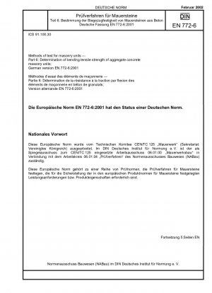 Prüfverfahren für Mauersteine - Teil 6: Bestimmung der Biegezugfestigkeit von Mauersteinen aus Zuschlagstoffbeton; Deutsche Fassung EN 772-6:2001