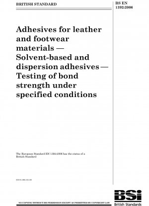 Klebstoffe für Leder- und Schuhmaterialien - Lösungsmittel- und Dispersionsklebstoffe - Prüfung der Klebkraft unter festgelegten Bedingungen