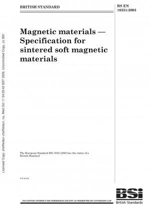 Magnetische Materialien – Spezifikation für gesinterte weichmagnetische Materialien