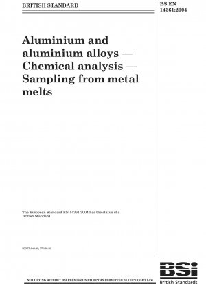 Aluminium und Aluminiumlegierungen – Chemische Analyse – Probenahme aus Metallschmelzen