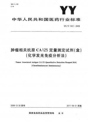Tumor-assoziiertes Antigen CA125 Quantitatives Nachweisreagenz (Kit) (Chemilumineszenz-Immunoassay)