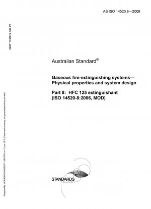 Physikalische Eigenschaften und Systemdesign von Gasfeuerlöschanlagen HFC 125-Löschmittel (ISO 14520-8: 2006, MOD)