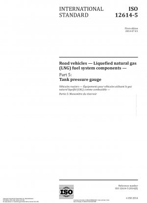 Straßenfahrzeuge – Komponenten des Kraftstoffsystems für Flüssigerdgas (LNG) – Teil 5: Tankdruckmesser