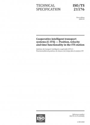 Kooperative intelligente Transportsysteme (C-ITS) – Positions-, Geschwindigkeits- und Zeitfunktionalität in der ITS-Station