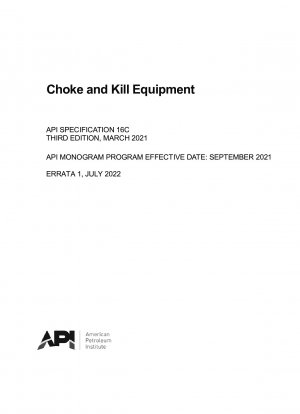 Choke and Kill-Ausrüstung (DRITTE AUFLAGE; API-MONOGRAMM INKRAFTTRETEN: SEPTEMBER 2021)