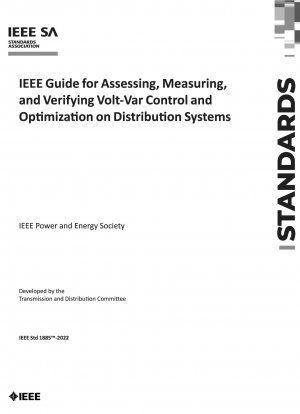 IEEE-Leitfaden zur Bewertung, Messung und Überprüfung der Volt-Var-Steuerung und -Optimierung in Verteilungssystemen
