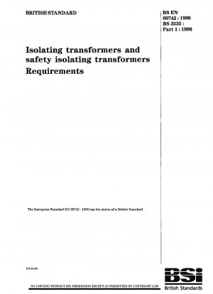 Trenntransformatoren und Sicherheitstransformatoren - Anforderungen