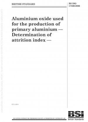 Aluminiumoxid zur Herstellung von Primäraluminium – Bestimmung des Abriebindex