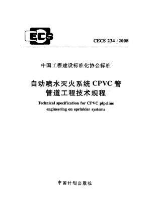 Technische Spezifikation für CPVC-Rohrleitungstechnik für Sprinkleranlagen