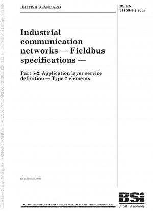 Industrielle Kommunikationsnetze – Feldbusspezifikationen – Teil 5-2: Definition von Diensten der Anwendungsschicht – Elemente vom Typ 2
