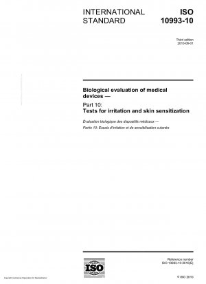 Biologische Bewertung von Medizinprodukten – Teil 10: Tests auf Reizung und Hautsensibilisierung