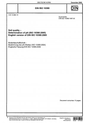 Bodenbeschaffenheit – Bestimmung des pH-Wertes (ISO 10390:2005); Englische Fassung der DIN ISO 10390:2005
