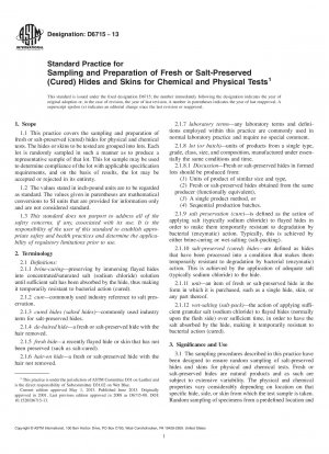 Standardpraxis für die Probenahme und Vorbereitung frischer oder salzkonservierter (ausgehärteter) Häute und Felle für chemische und physikalische Tests