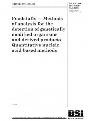 Lebensmittel. Analysemethoden zum Nachweis gentechnisch veränderter Organismen und Folgeprodukte. Quantitative Methoden auf Nukleinsäurebasis